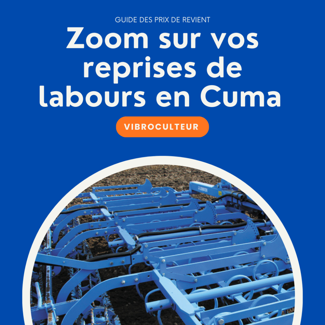 Guide prix de revient : zoom sur le vibroculteur | FNCuma